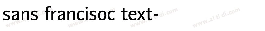 sans francisoc text字体转换